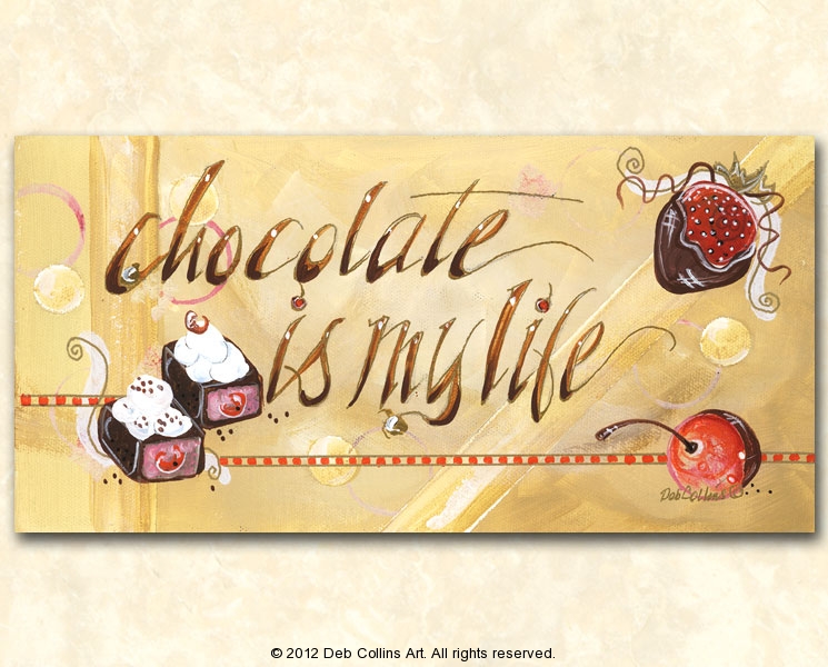 Chocolate Is My Life