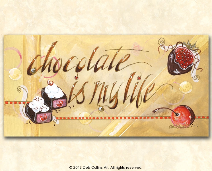 Chocolate Is My Life